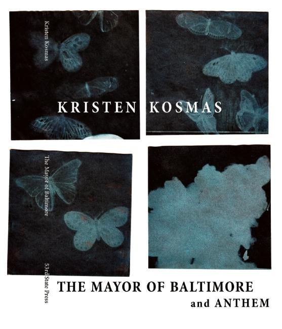Book cover image for The Mayor of Baltimore and Anthem ISBN: 9780985757700