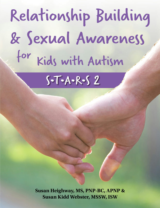Cover image for Relationship Building & Sexual Awareness for Kids with Autism, isbn: 9780986067327