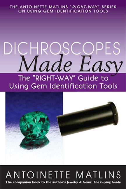Book cover image for Dichroscopes Made Easy ISBN: 9780990415213