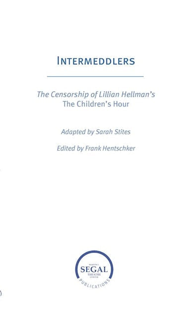 Book cover image for Intermeddlers: The Censorship of Lillian Hellman's The Children's Hour ISBN: 9780990684763