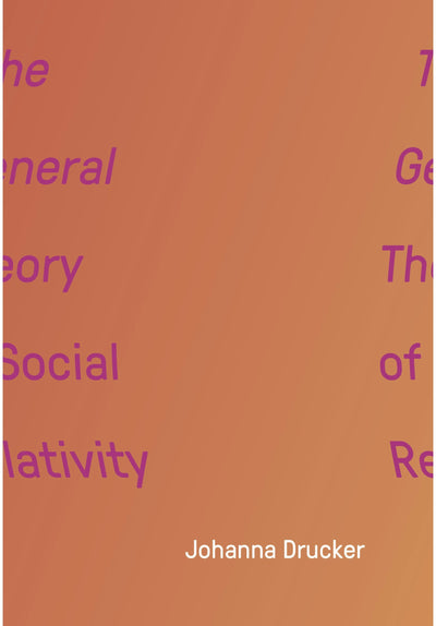 Cover image for The General Theory of Social Relativity, isbn: 9780995348363