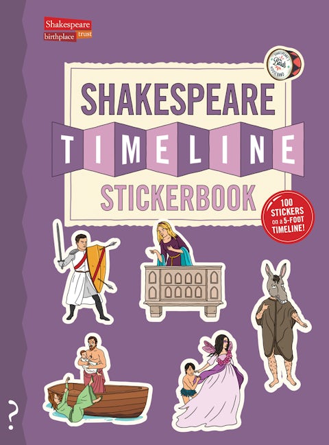 The Shakespeare Timeline Stickerbook