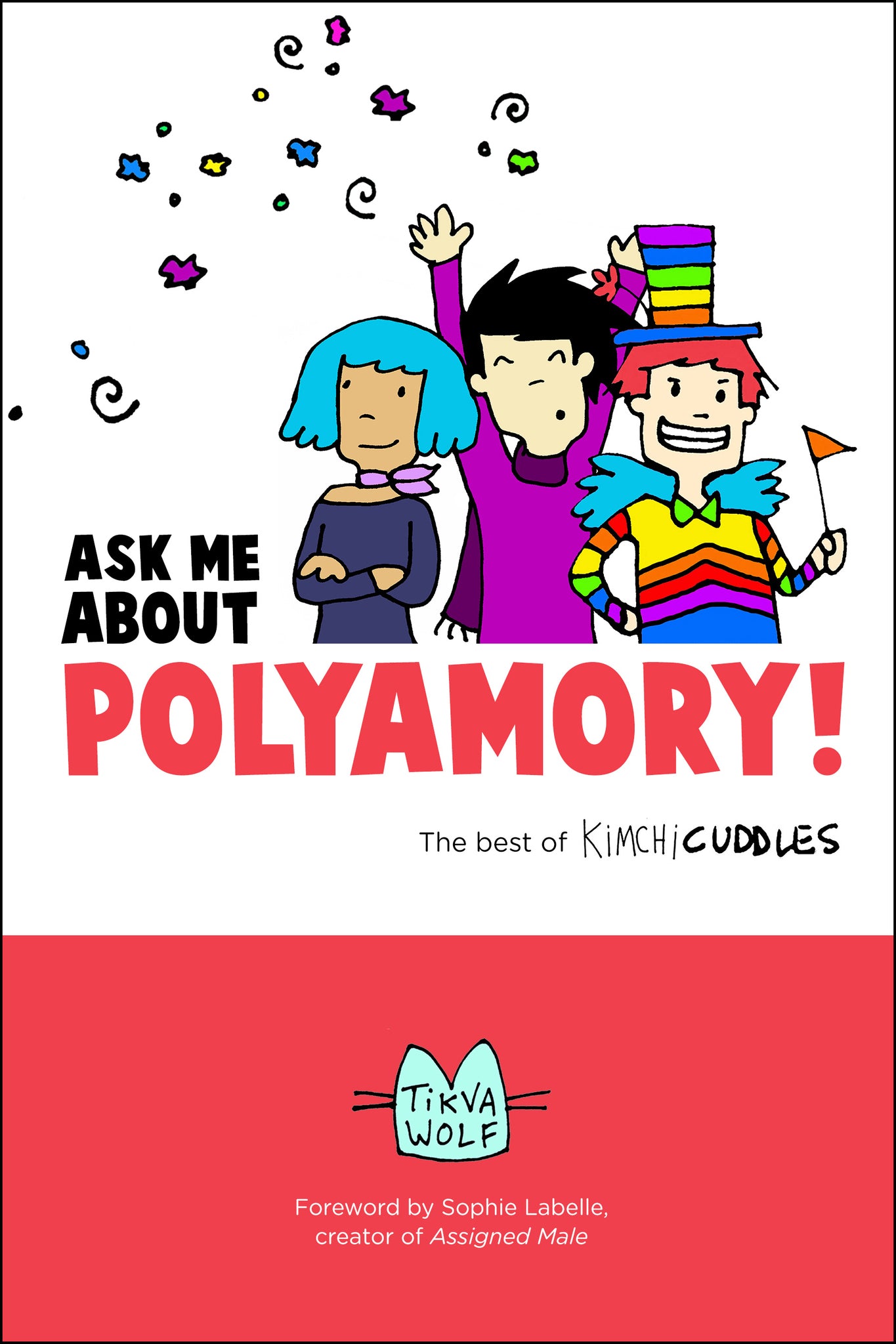 Cover image for Ask Me About Polyamory ISBN 9780996460118