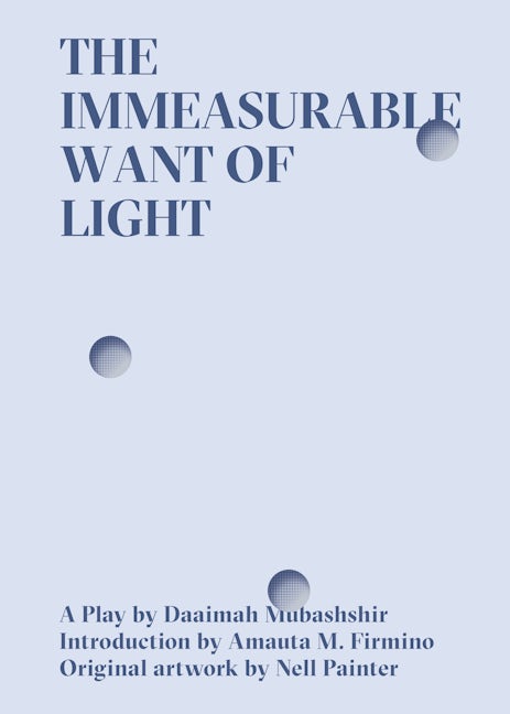 Book cover image for The Immeasurable Want of Light ISBN: 9780998276335