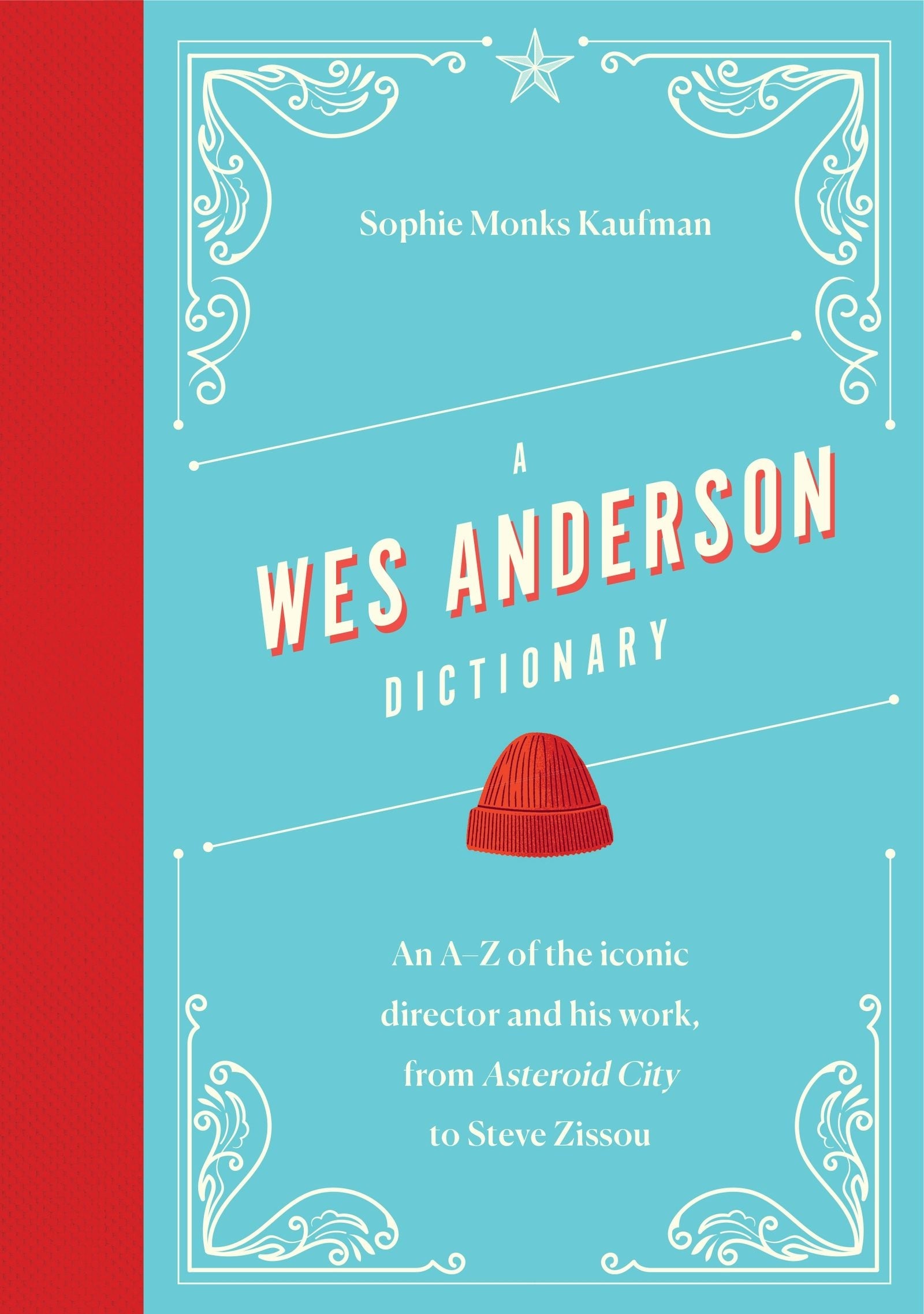 Book cover image for A Wes Anderson Dictionary ISBN: 9781035419258