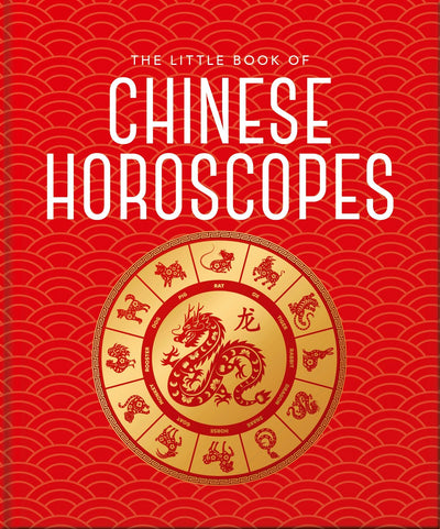 Cover image for The Little Book of Chinese Horoscopes, isbn: 9781035419807