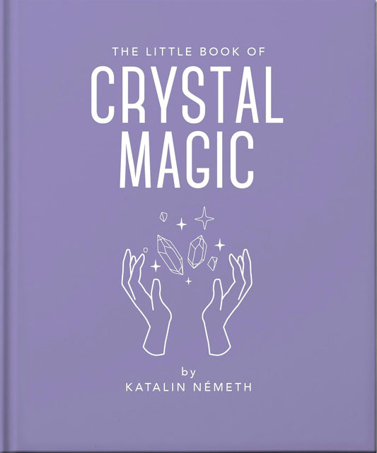 The Little Book of Crystal Magic