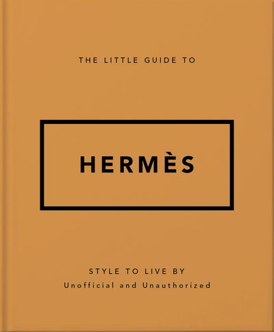 Cover image for The Little Guide to Hermès, isbn: 9781035422609