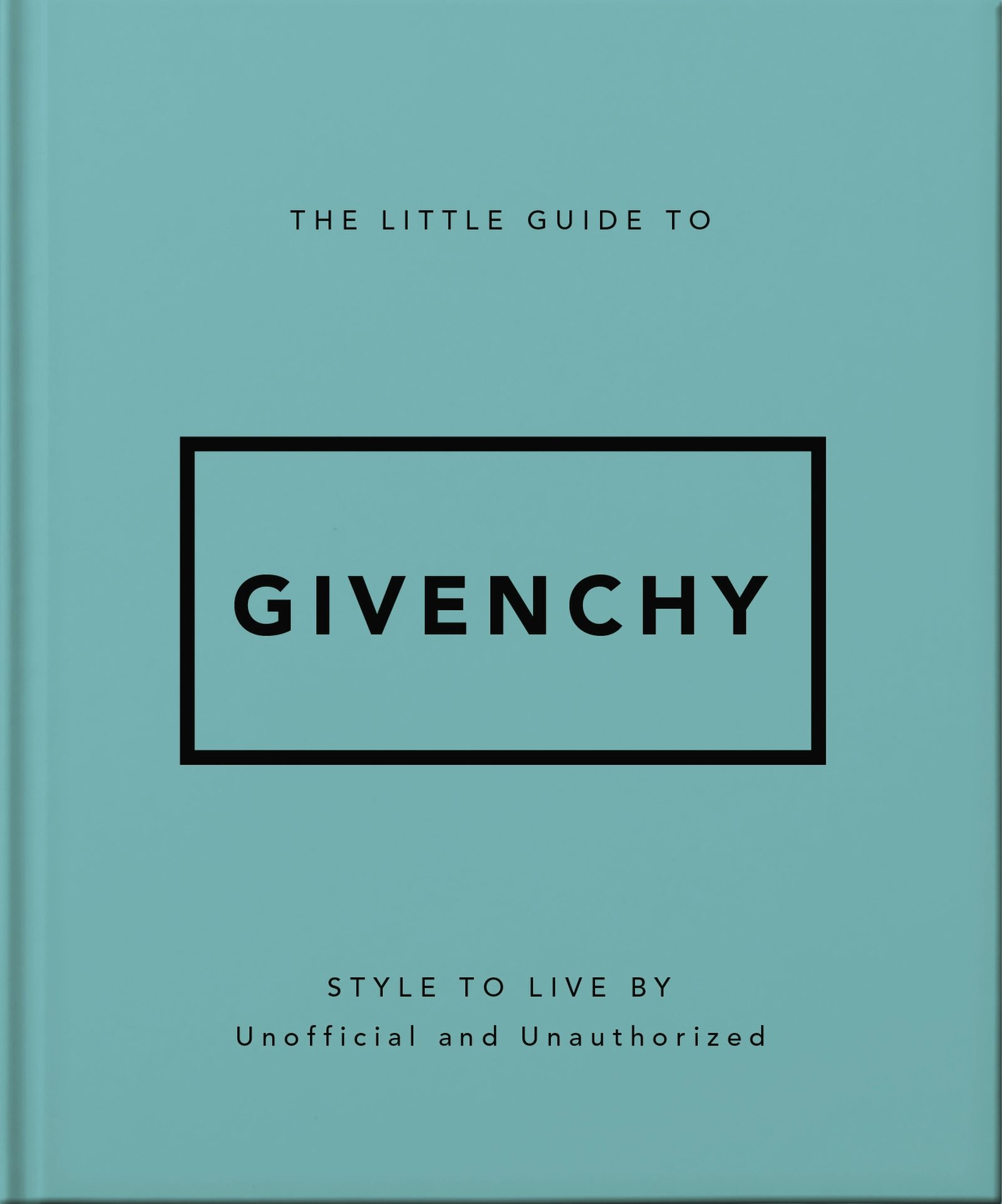 Book cover image for The Little Guide to Givenchy ISBN: 9781035422760