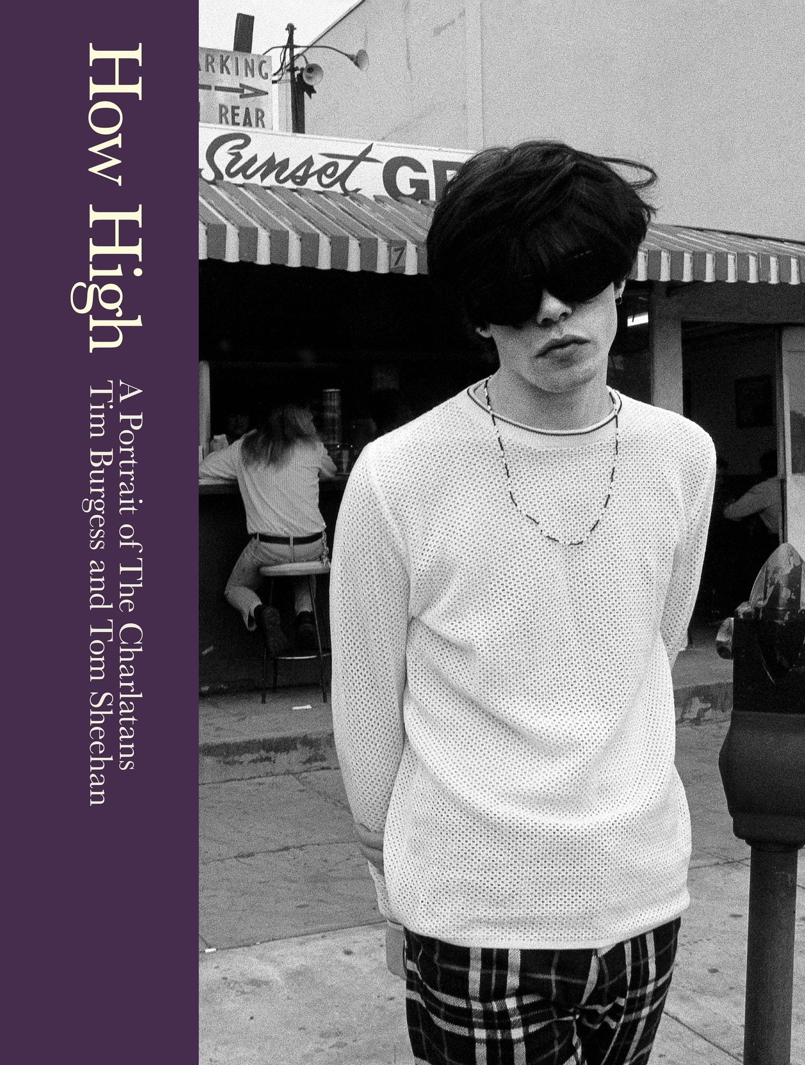 Book cover image for How High: A Portrait of The Charlatans ISBN: 9781035424290
