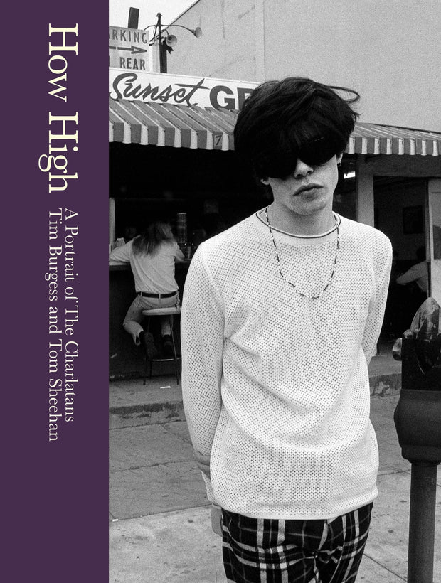 Cover image for How High: A Portrait of The Charlatans, isbn: 9781035424290