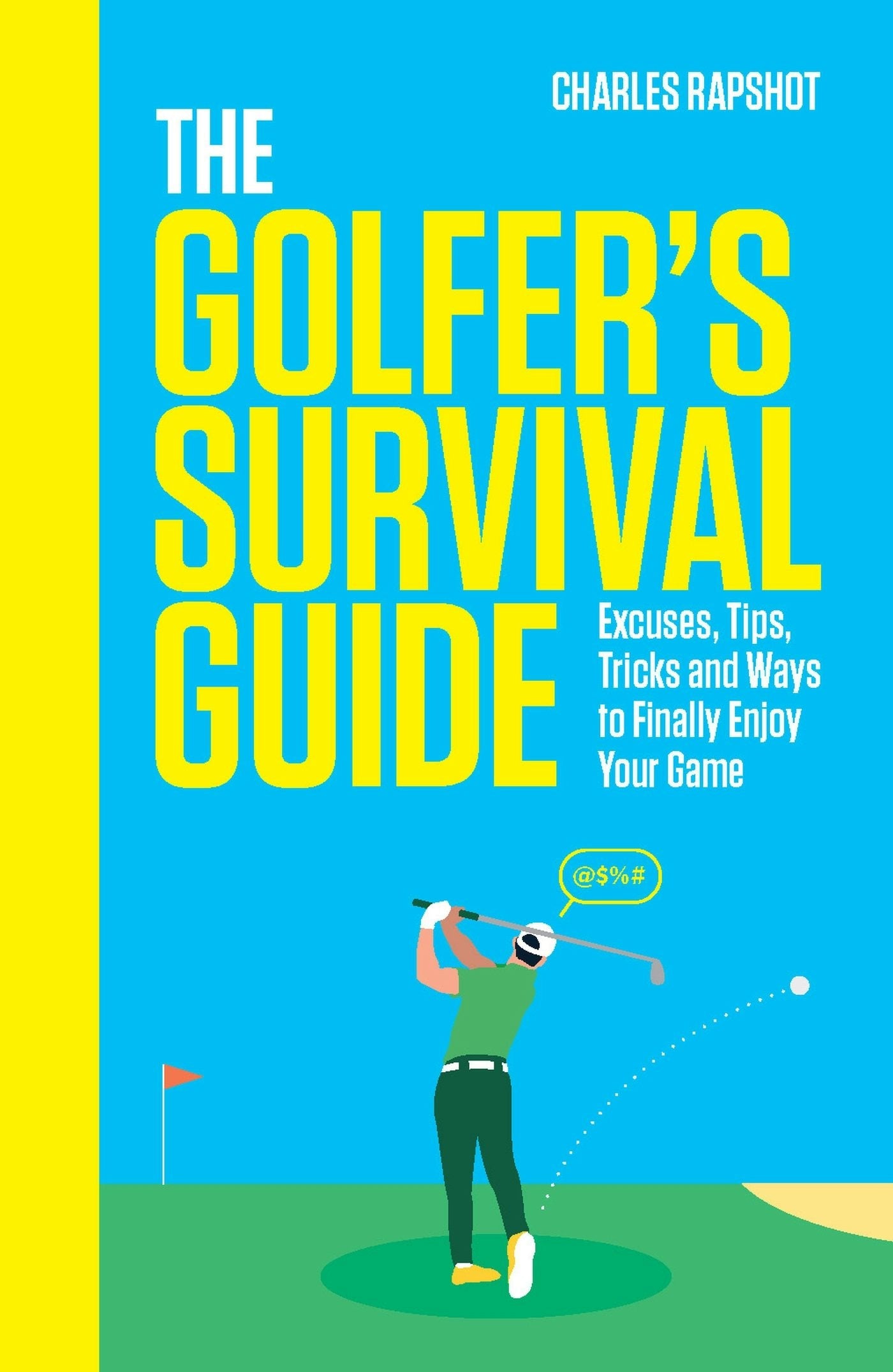 Book cover image for The Golfer's Survival Guide ISBN: 9781035425488