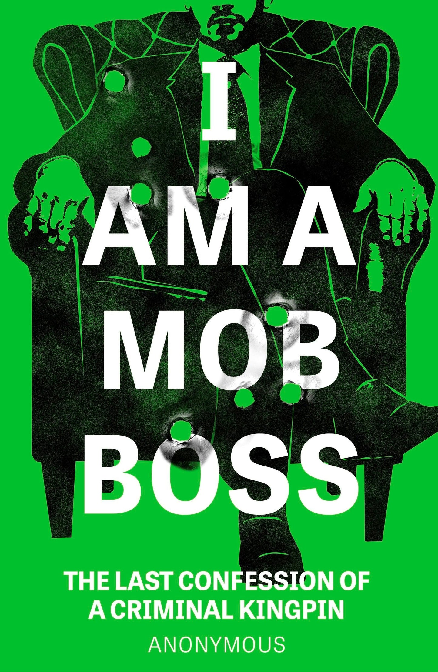 Book cover image for I Am A Mob Boss ISBN: 9781035426195