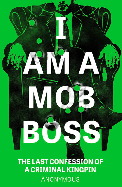 Cover image for I Am A Mob Boss, isbn: 9781035426195