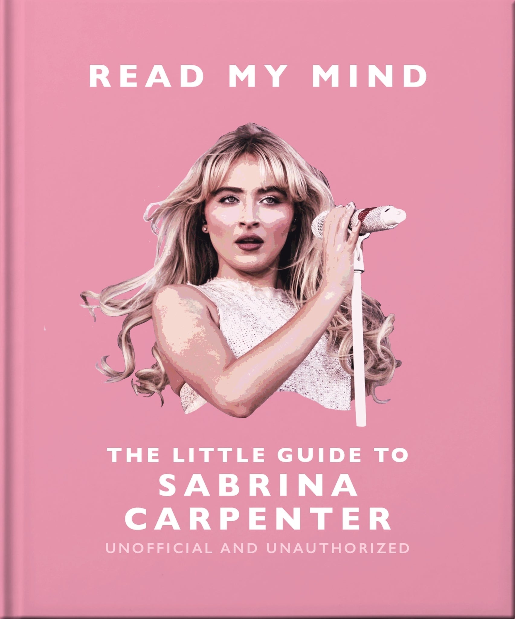 Cover image for Read My Mind: The Little Guide to Sabrina Carpenter ISBN 9781035427215