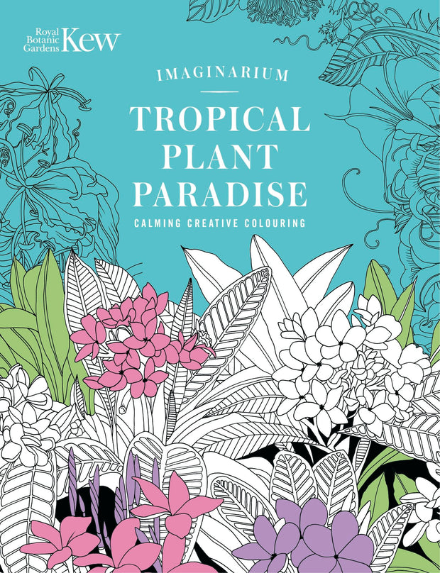 Cover image for Kew Imaginarium: Tropical Plant Paradise, isbn: 9781035429349