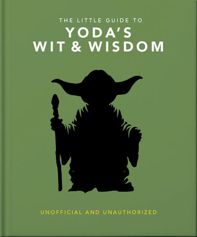 Cover image for The Little Guide to Yoda's Wit and Wisdom, isbn: 9781035430239
