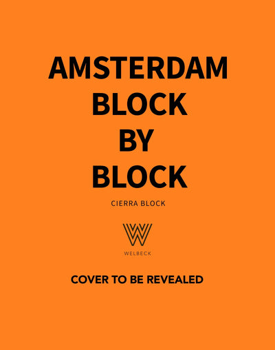 Cover image for Amsterdam Block by Block, isbn: 9781035431960
