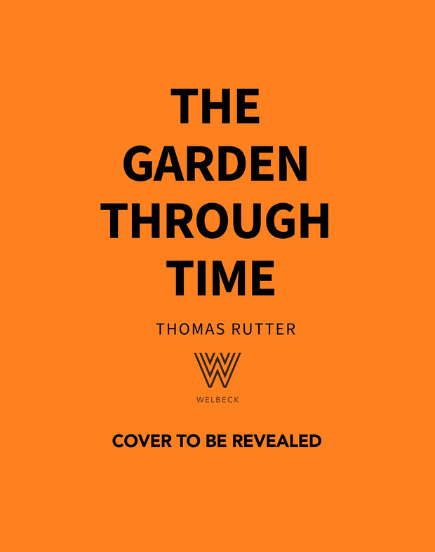 Cover image for The Garden Through Time, isbn: 9781035433322