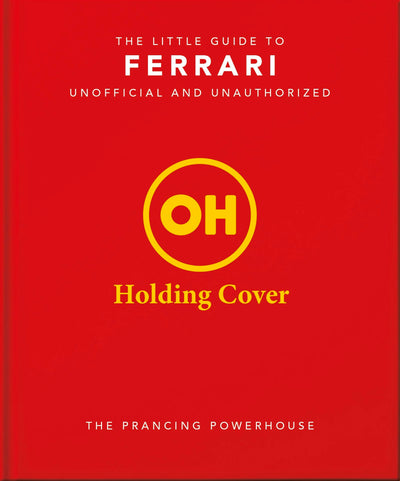 Cover image for The Little Guide to Ferrari, isbn: 9781035433476