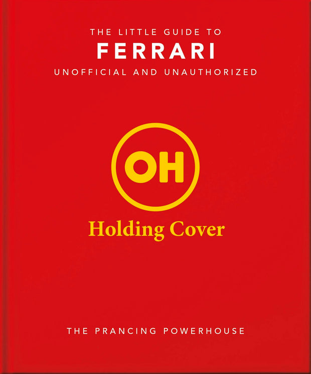 Cover image for The Little Guide to Ferrari, isbn: 9781035433476