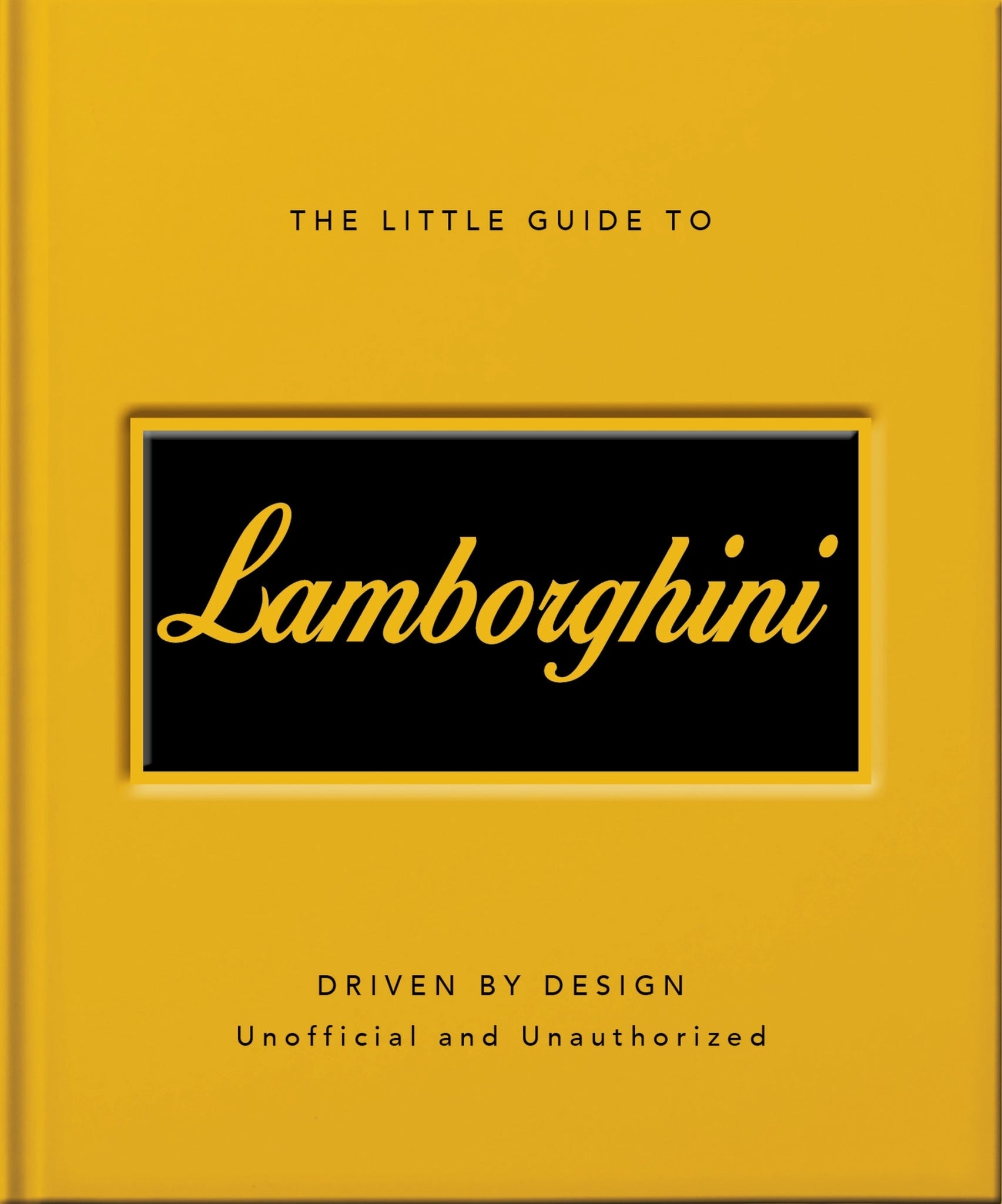 Cover image for The Little Guide to Lamborghini ISBN 9781035433483