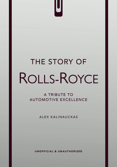 Cover image for The Story of Rolls-Royce, isbn: 9781035435036