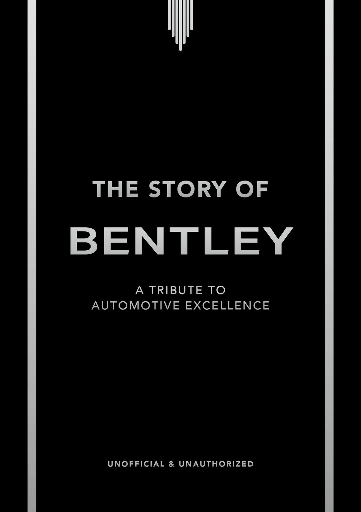 Cover image for The Story of Bentley ISBN 9781035435050