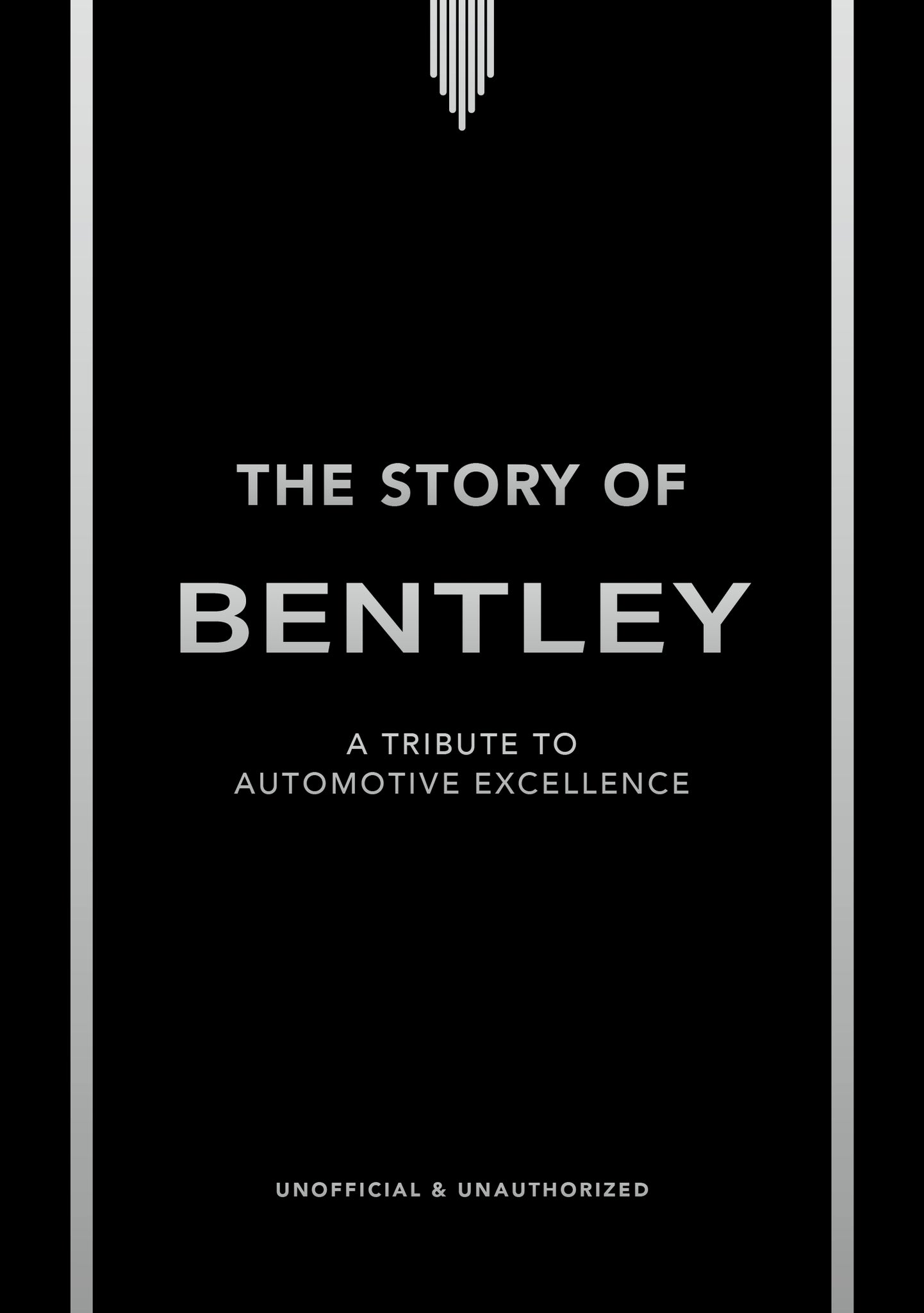 Cover image for The Story of Bentley ISBN 9781035435050