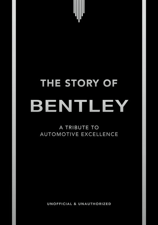 The Story of Bentley