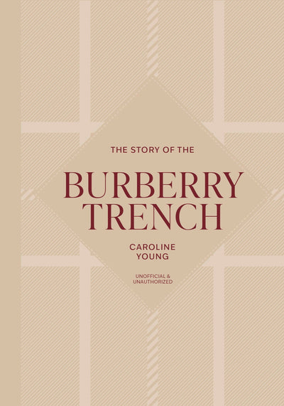 Cover image for The Story of the Burberry Trench, isbn: 9781035436439