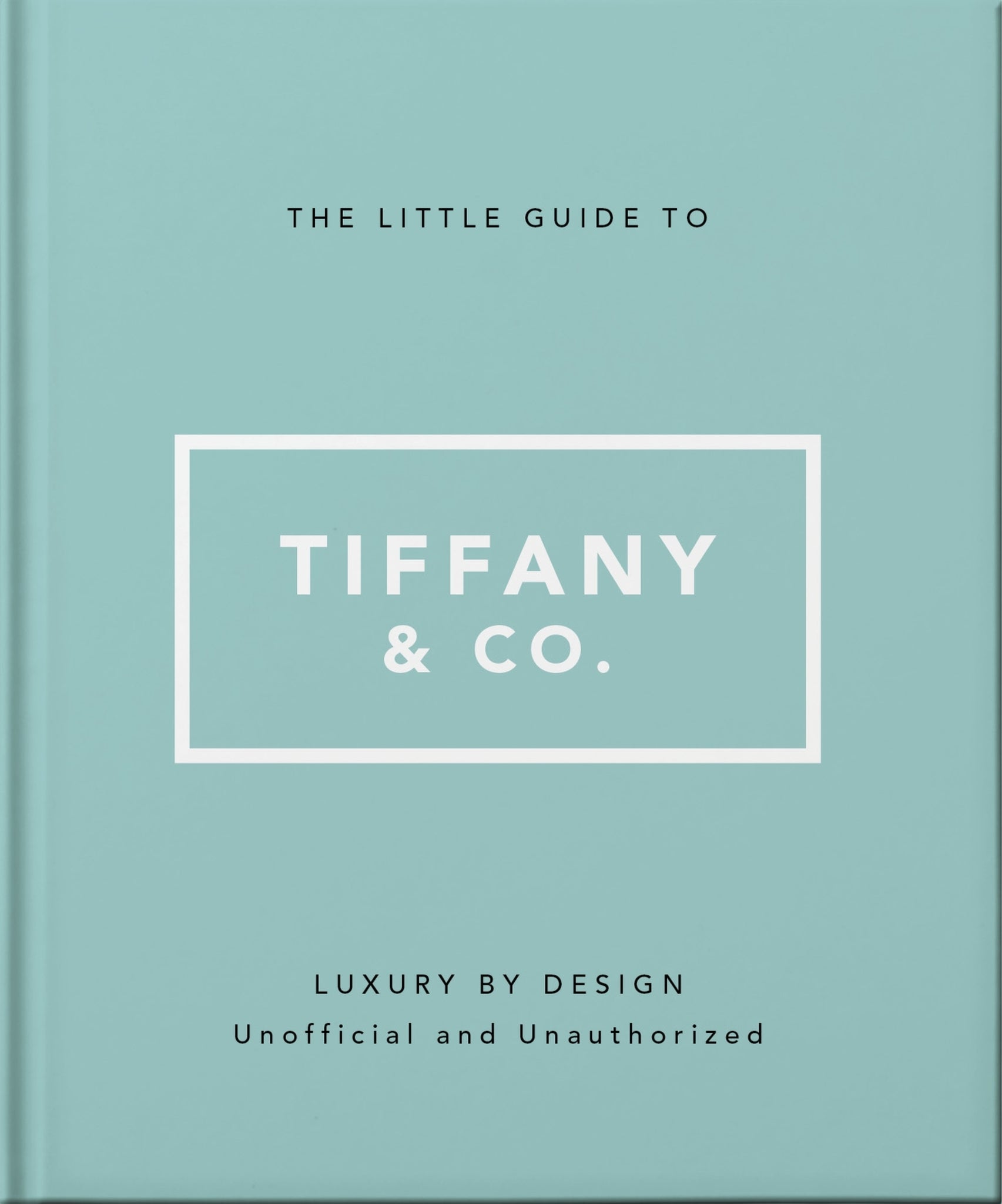 Cover image for The Little Guide to Tiffany & Co. ISBN 9781035444793
