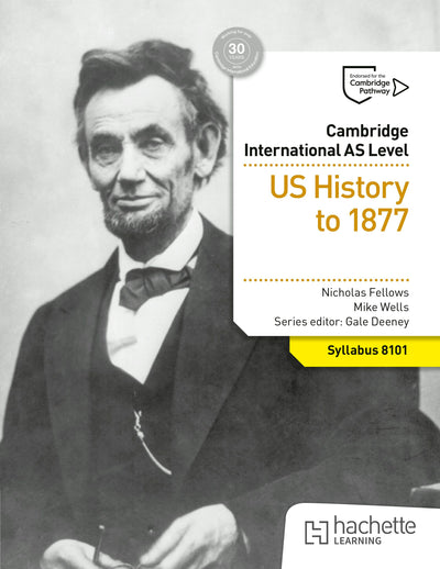 Cover image for Cambridge International AS Level History: US History to 1877, isbn: 9781036008987