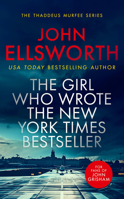 Cover image for The Girl Who Wrote The New York Times Bestseller, isbn: 9781036700218
