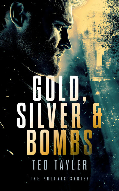 Cover image for Gold, Silver and Bombs, isbn: 9781036700508