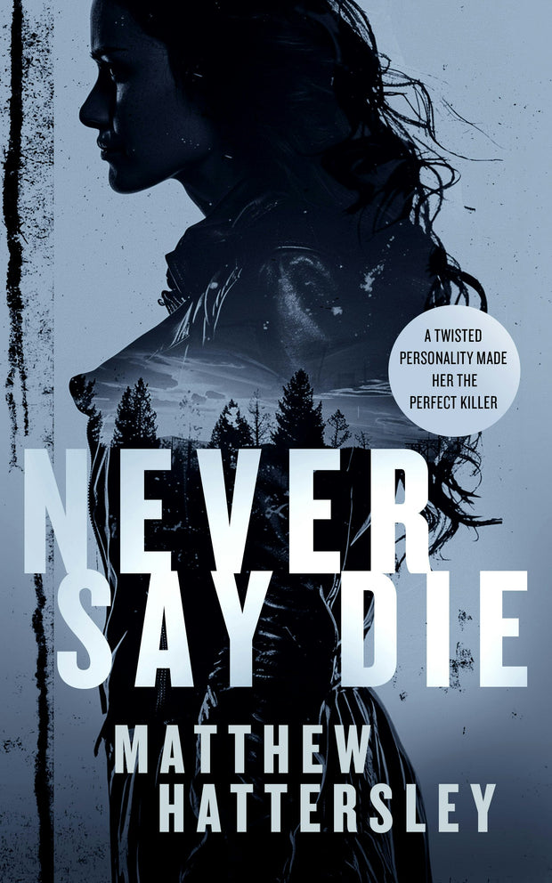 Cover image for Never Say Die, isbn: 9781036700669