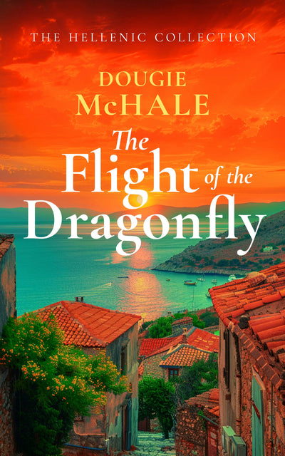 Cover image for The Flight of the Dragonfly, isbn: 9781036700775