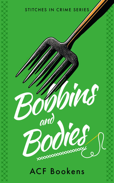 Cover image for Bobbins And Bodies, isbn: 9781036704131