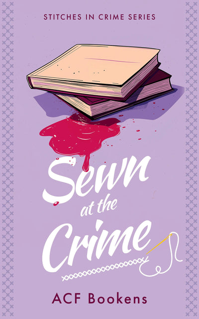 Cover image for Sewn At The Crime, isbn: 9781036704179