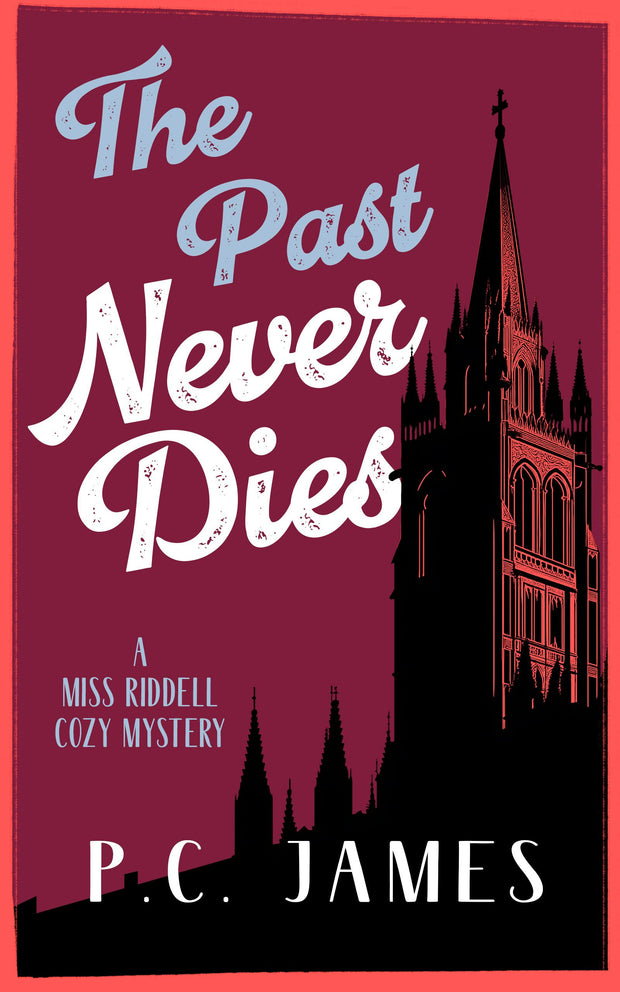 Cover image for The Past Never Dies, isbn: 9781036707606