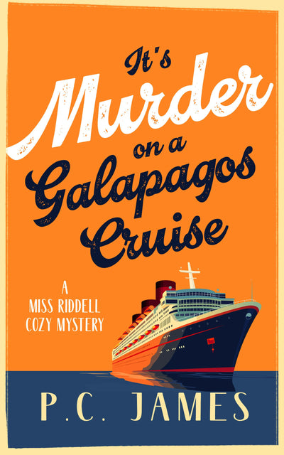 Cover image for It's Murder, On a Galapagos Cruise, isbn: 9781036707675