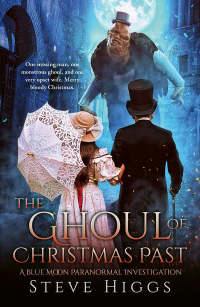 Cover image for The Ghoul of Christmas Past, isbn: 9781036708665