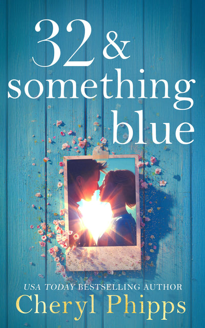 Cover image for 32 & Something Blue, isbn: 9781036709426