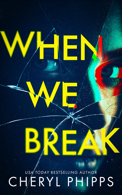 Cover image for When We Break, isbn: 9781036709624