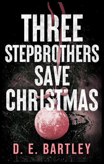 Cover image for Three Stepbrothers Save Christmas, isbn: 9781036709686