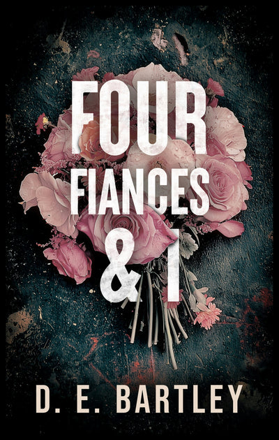 Cover image for Four Fiancés & I, isbn: 9781036709693