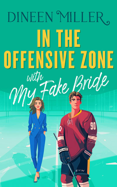 Cover image for In the Offensive Zone with my Fake Bride, isbn: 9781036709730
