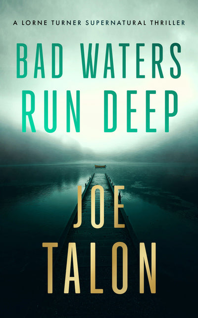 Cover image for Bad Waters Run Deep, isbn: 9781036709884