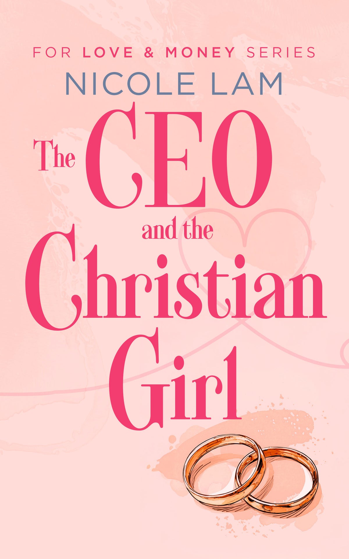 Cover image for The CEO & The Christian Girl ISBN 9781036712204