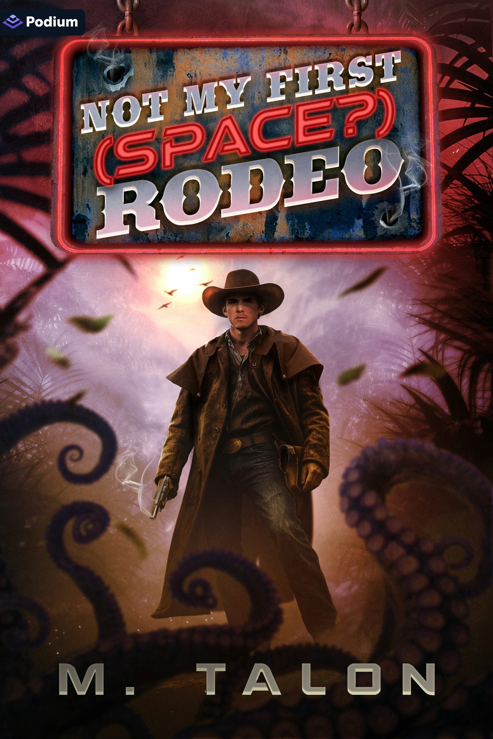 Book cover image for Not My First (Space?) Rodeo ISBN: 9781039478619